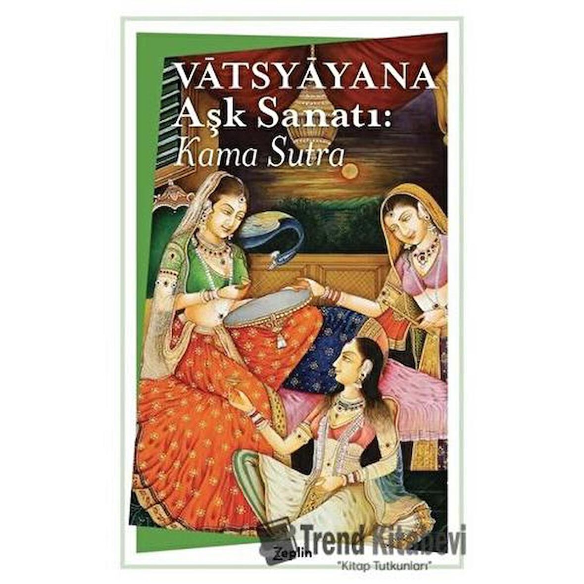 Aşk Sanatı : Kama Sutra